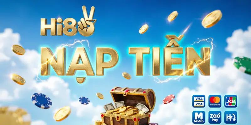 Hướng Dẫn Nạp Tiền Hi88 Chi Tiết